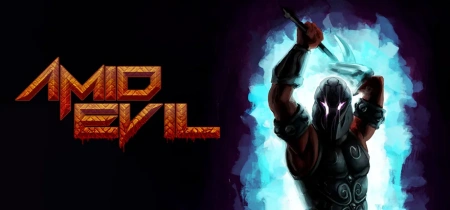 AMID EVIL