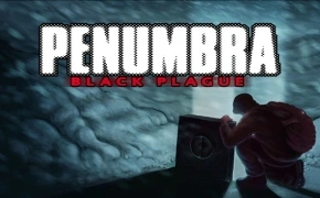 Penumbra: Black Plague